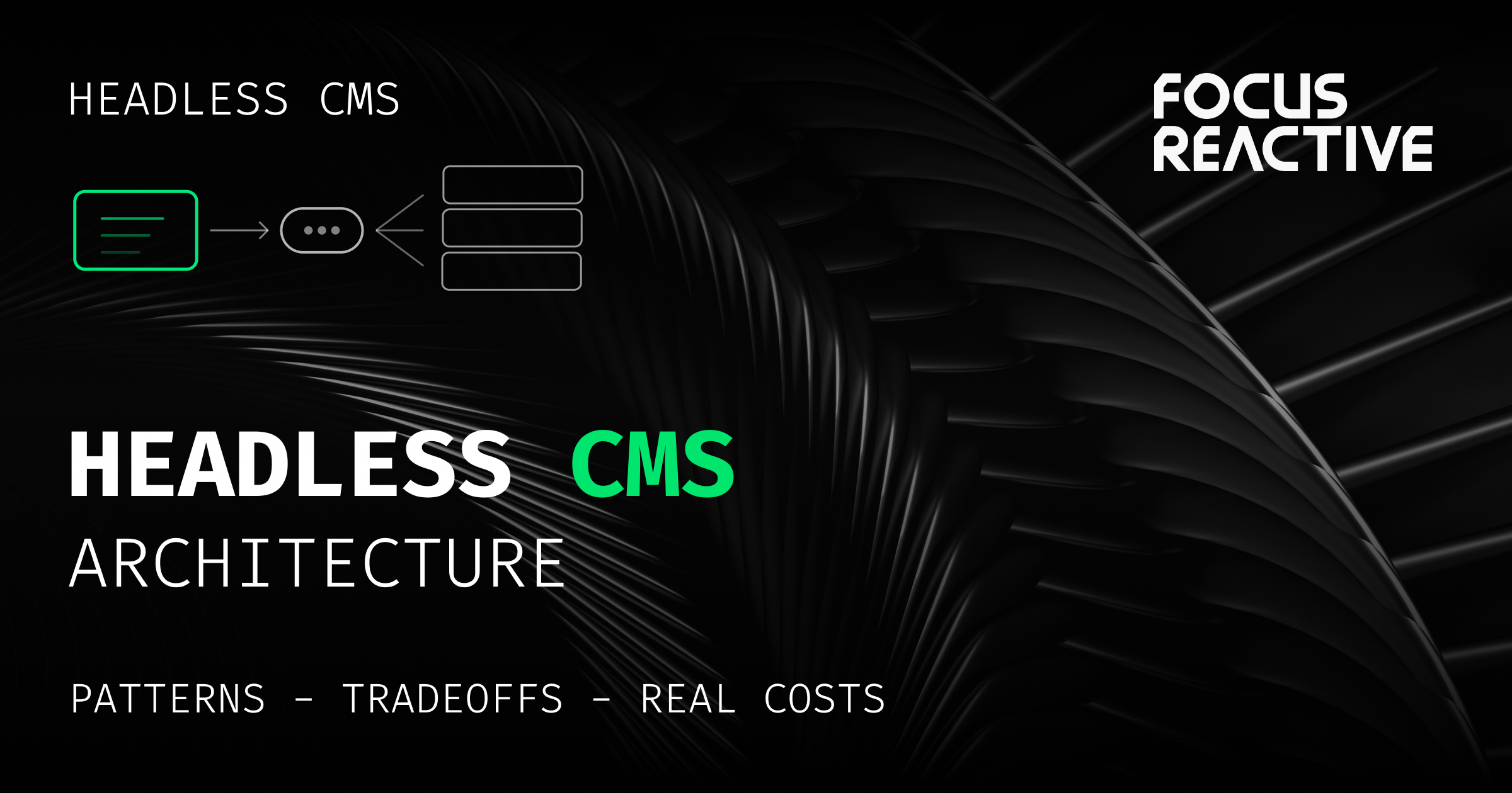 Headless CMS Architecture: Guide for Multisite and Modern Frontends